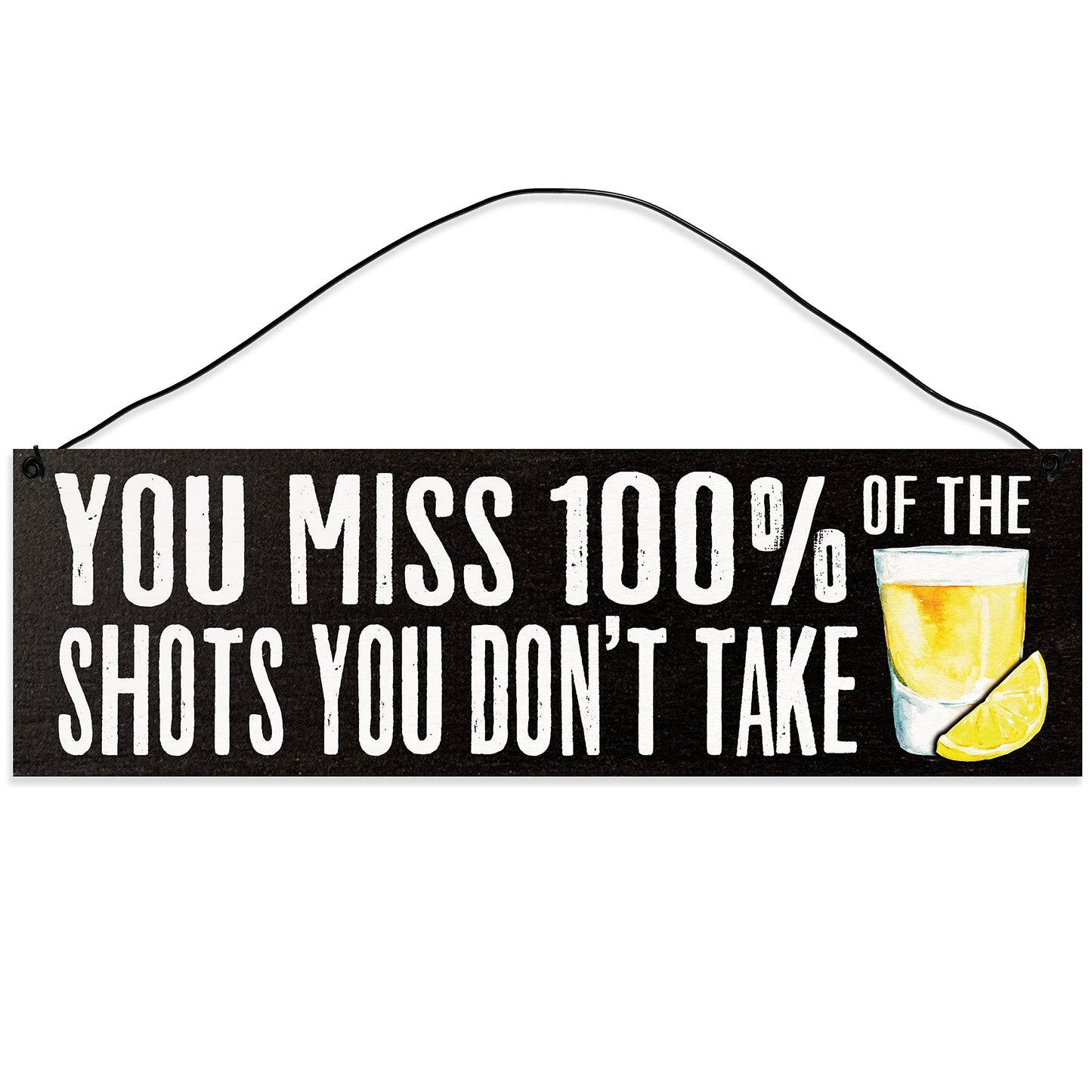 Alcohol. Shots You Don't Take | Handmade | Wood Sign | Wire Hanger/Stand | UV Printed | Solid Maple