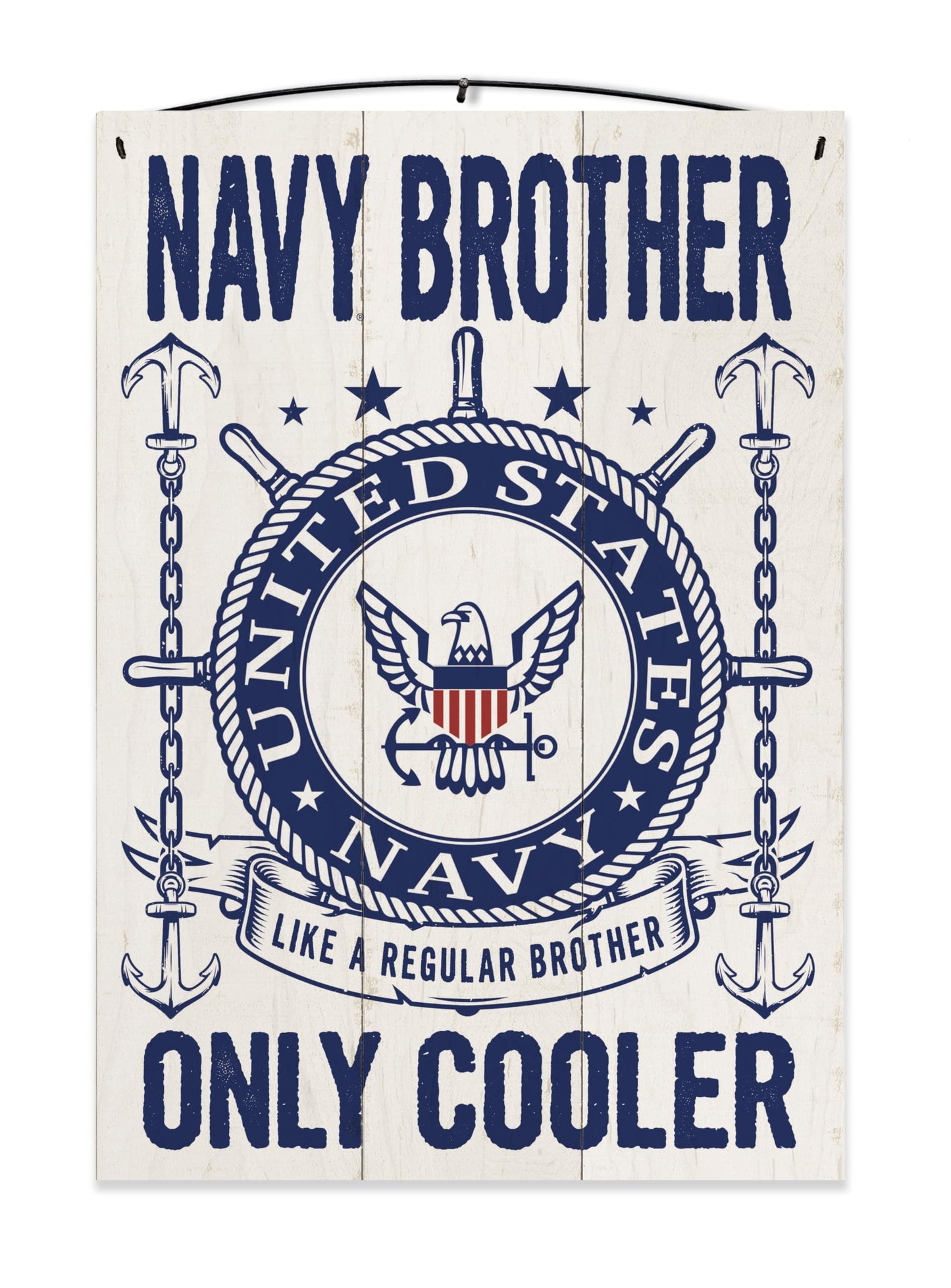 U.S. Navy Uncle Brother | United States Navy Officially Licensed | Emboss Printed | 7x10 inches | Wood Sign | Great Gift for Uncle | Keyhole for Wall Display