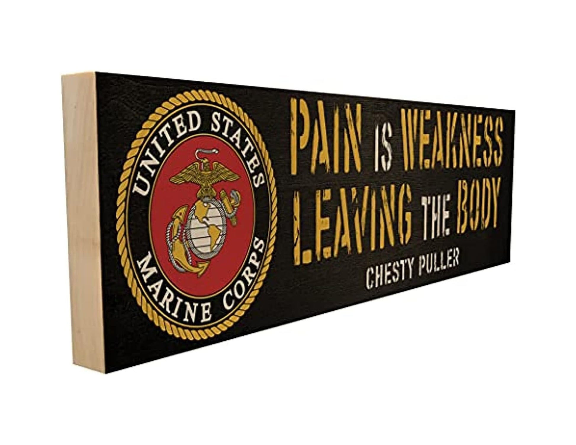 Marine Corps motivational wood sign with quote “Pain Is Weakness Leaving the Body” and official USMC emblem