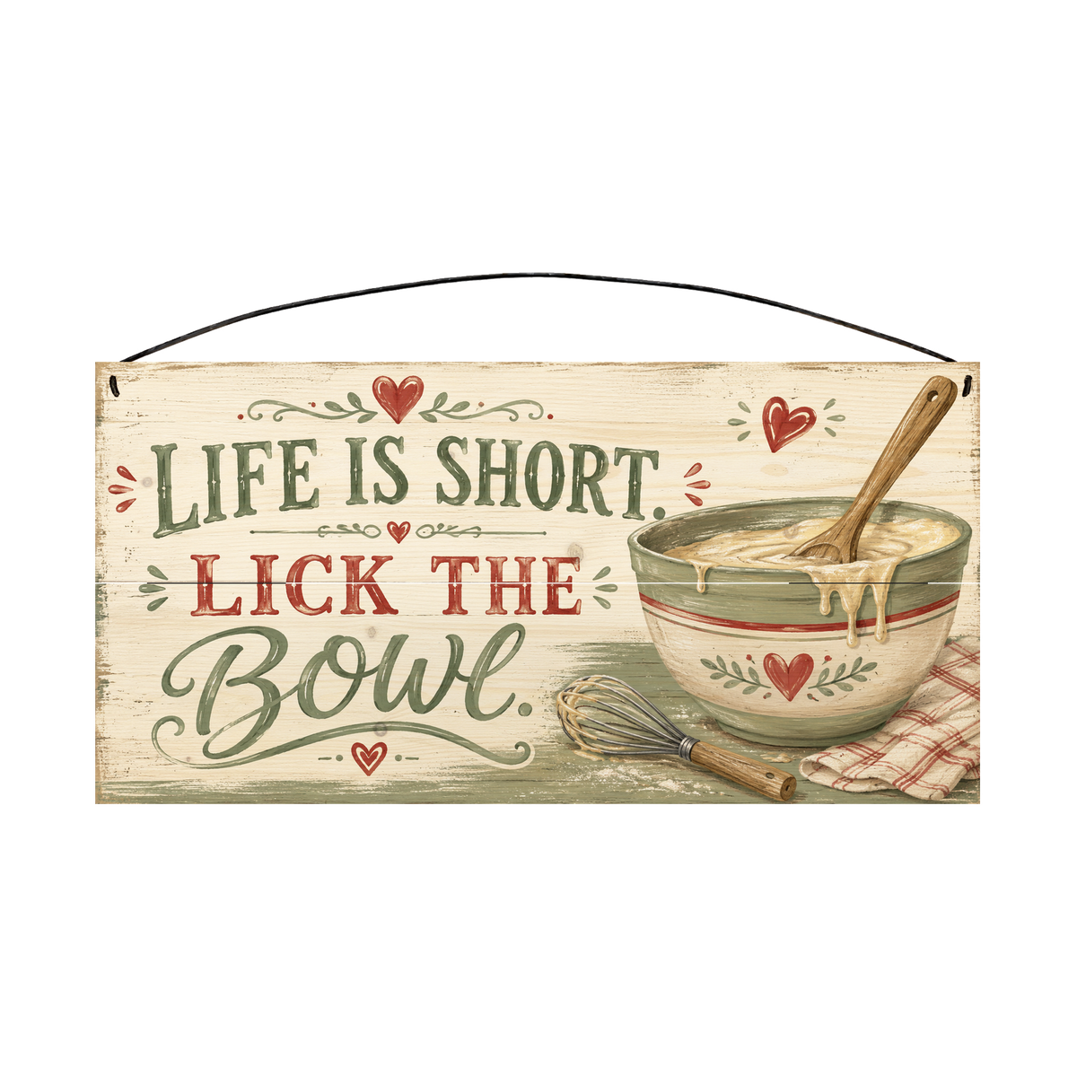 Life Is Short Lick the Bowl sage green farmhouse kitchen wood sign, 7 x 14 inches — solid pine