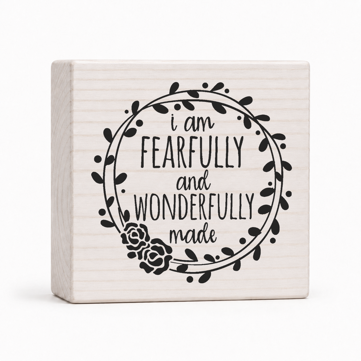 I Am Fearfully and Wonderfully Made 4x4 wood block sign by Sawyer's Mill
