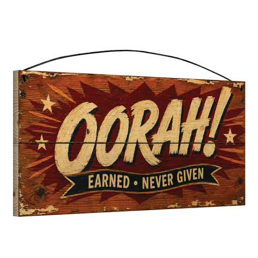 Angled view of the Oorah Earned Never Given USMC 7 x 14 pine wood sign showing the board edge and hanging wire