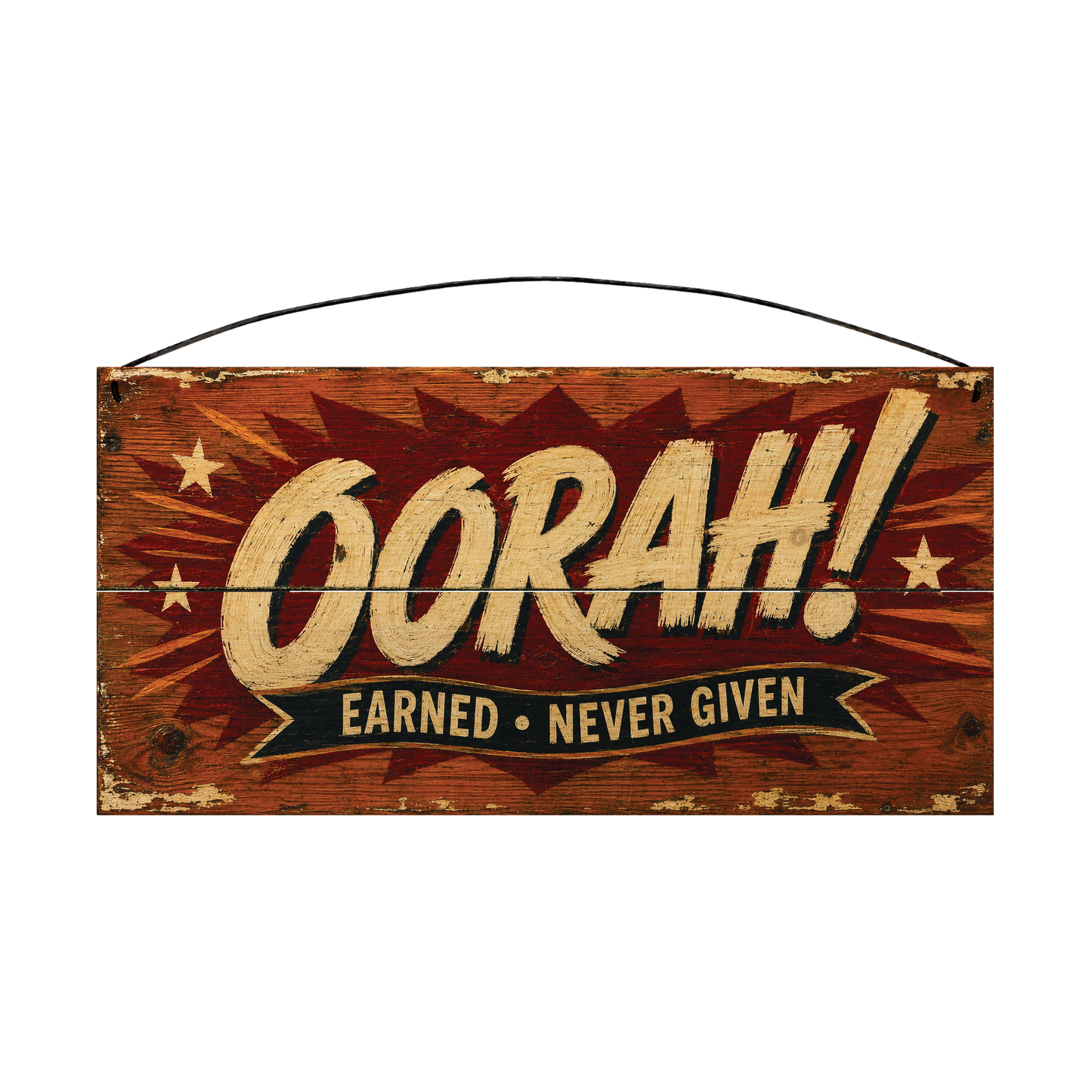 Oorah Earned Never Given USMC licensed 7 × 14 wood sign — solid pine