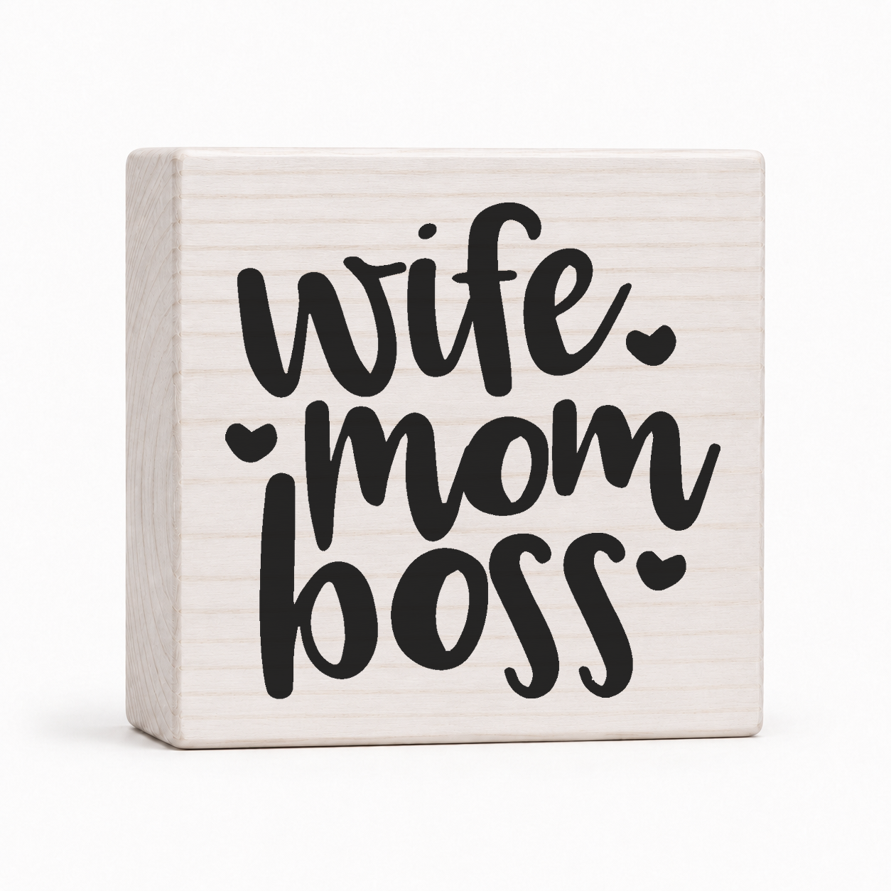 Wife Mom Boss 4x4 wood block sign by Sawyer's Mill