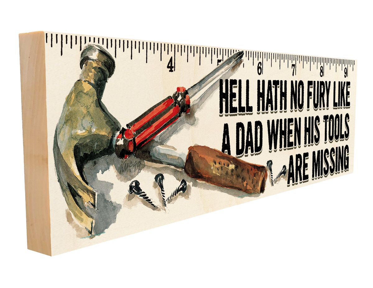 Hell Hath No Fury Like a Dad Whose Tools are Missing.