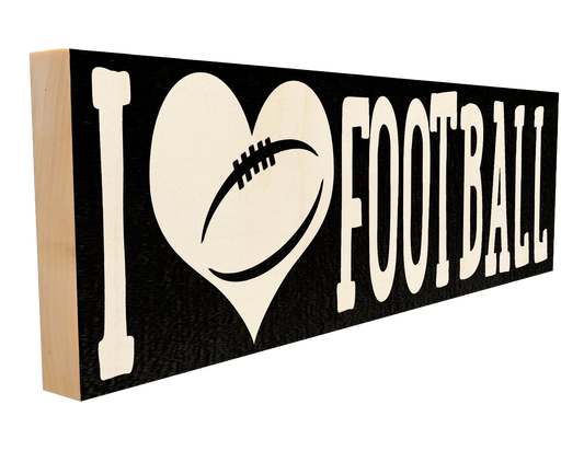 I Love Football Wood Sign, 4×12