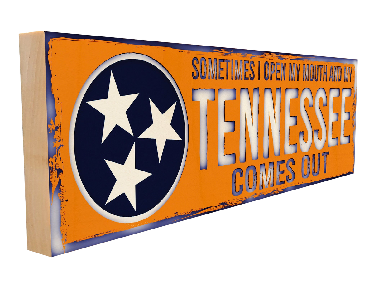 Great Smoky Mountains My Tennessee Comes Out Wood Sign