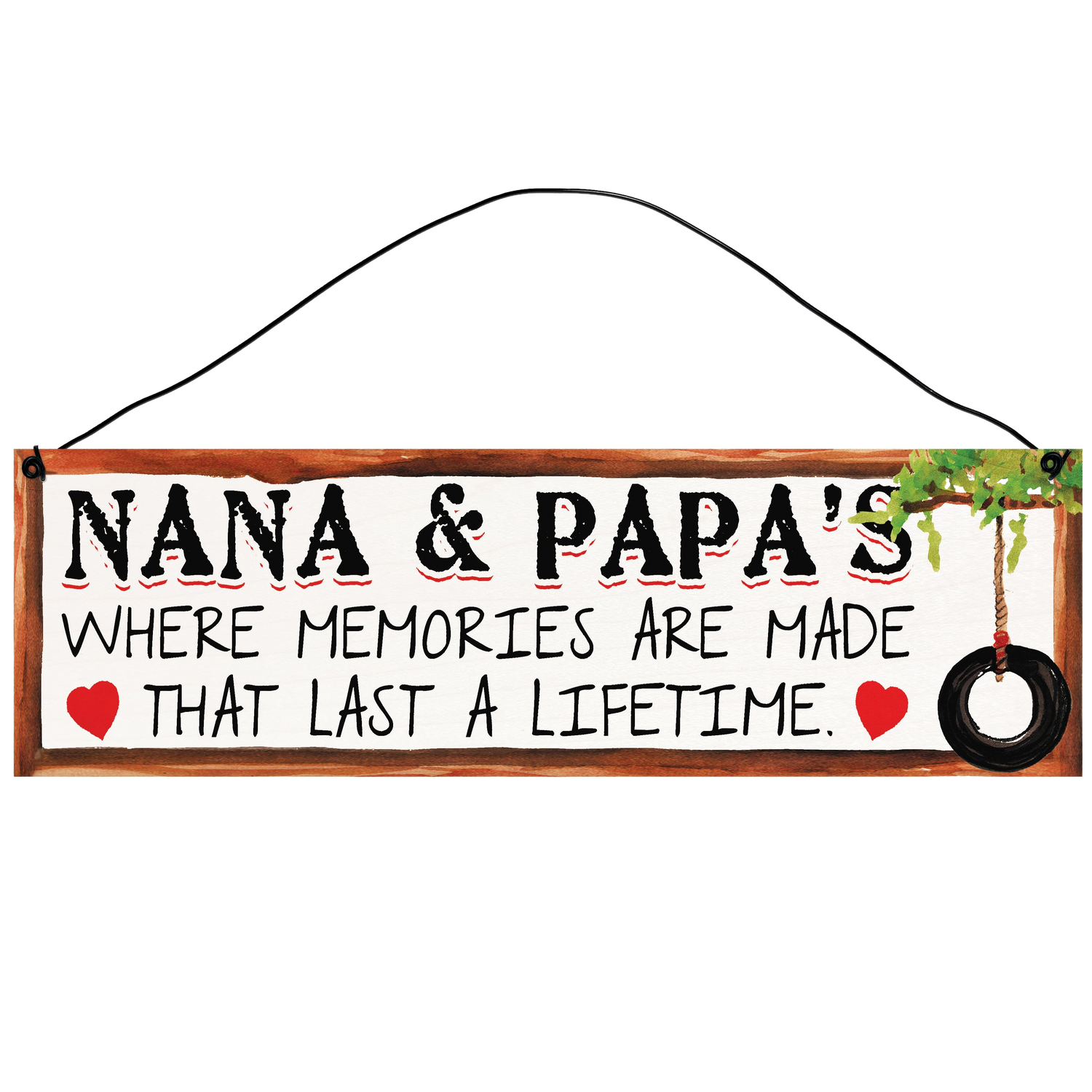 Nana and Papas. Memories that Last a Lifetime.