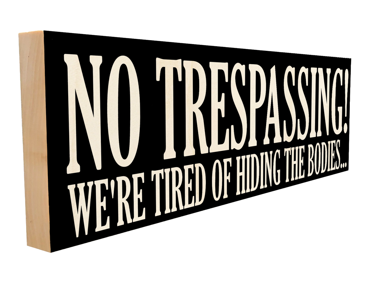 No Trespassing Wood Sign, 4×12