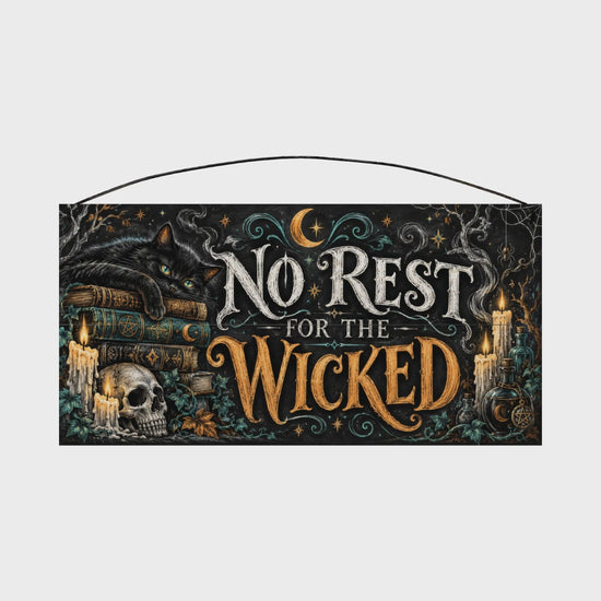 No Rest for the Wicked 7x14 wood sign rotating view