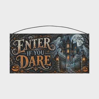 Enter If You Dare 7x14 wood sign rotating view