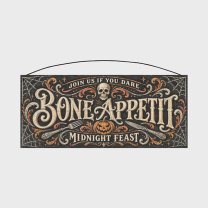 Bone Appetit Midnight Feast Wood Sign, 7×16