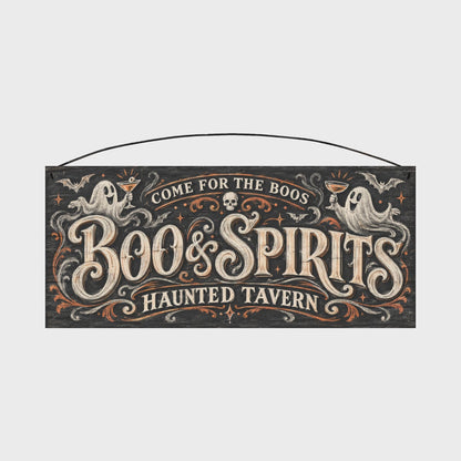 Boo & Spirits Haunted Tavern Wood Sign, 7×16