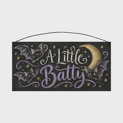 A Little Batty 7x14 wood sign, rotation video