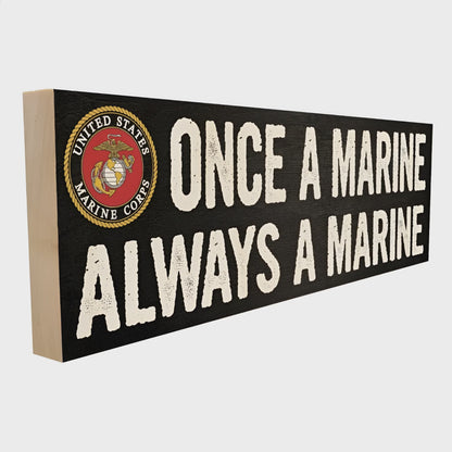Once a Marine Always a Marine – Handmade USMC Wood Sign with Eagle Globe and Anchor – Officially Licensed Military Wall Art