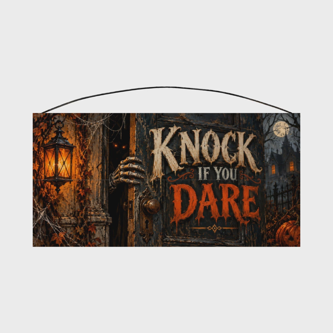 Knock If You Dare 7x14 wood sign rotating view