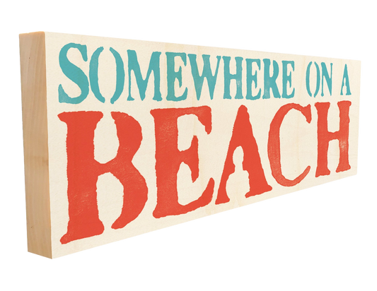 Somewhere On A Beach Wood Sign, 4×12