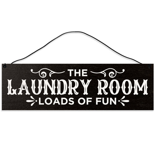 Sawyer's Mill - Laundry Room. Loads of Fun. Wood Sign for Home or Office. Measures 3x10 inches.