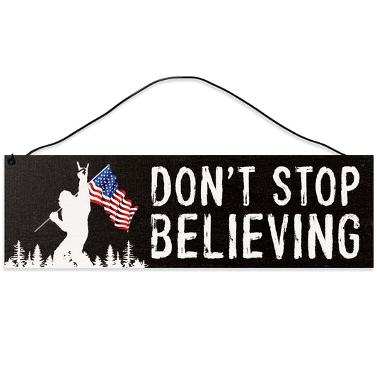 Sawyer's Mill - Don't Stop Believing. Wood Sign for Home or Office. Measures 3x10 inches.