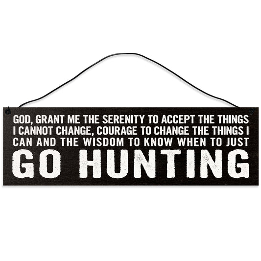Sawyer's Mill - Serenity Prayer. Hunt. Wood Sign for Home or Office. Measures 3x10 inches.