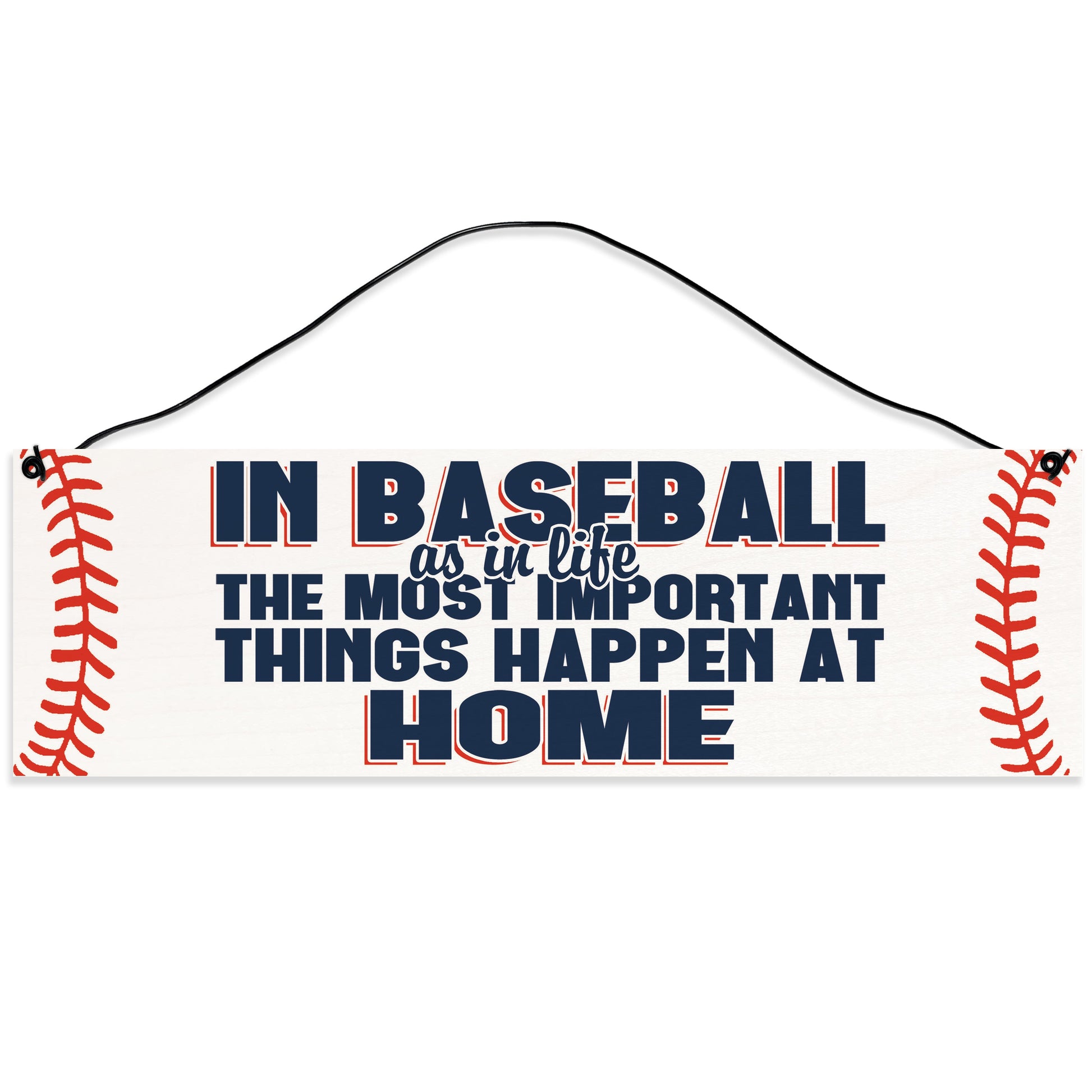 Sawyer's Mill - Baseball. The Most Important Things Happen at Home. Wood Sign for Home or Office. Measures 3x10 inches.