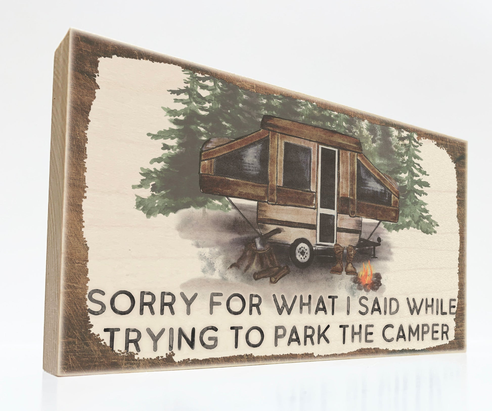 Sorry for What I Said While Trying to Park the Camper
