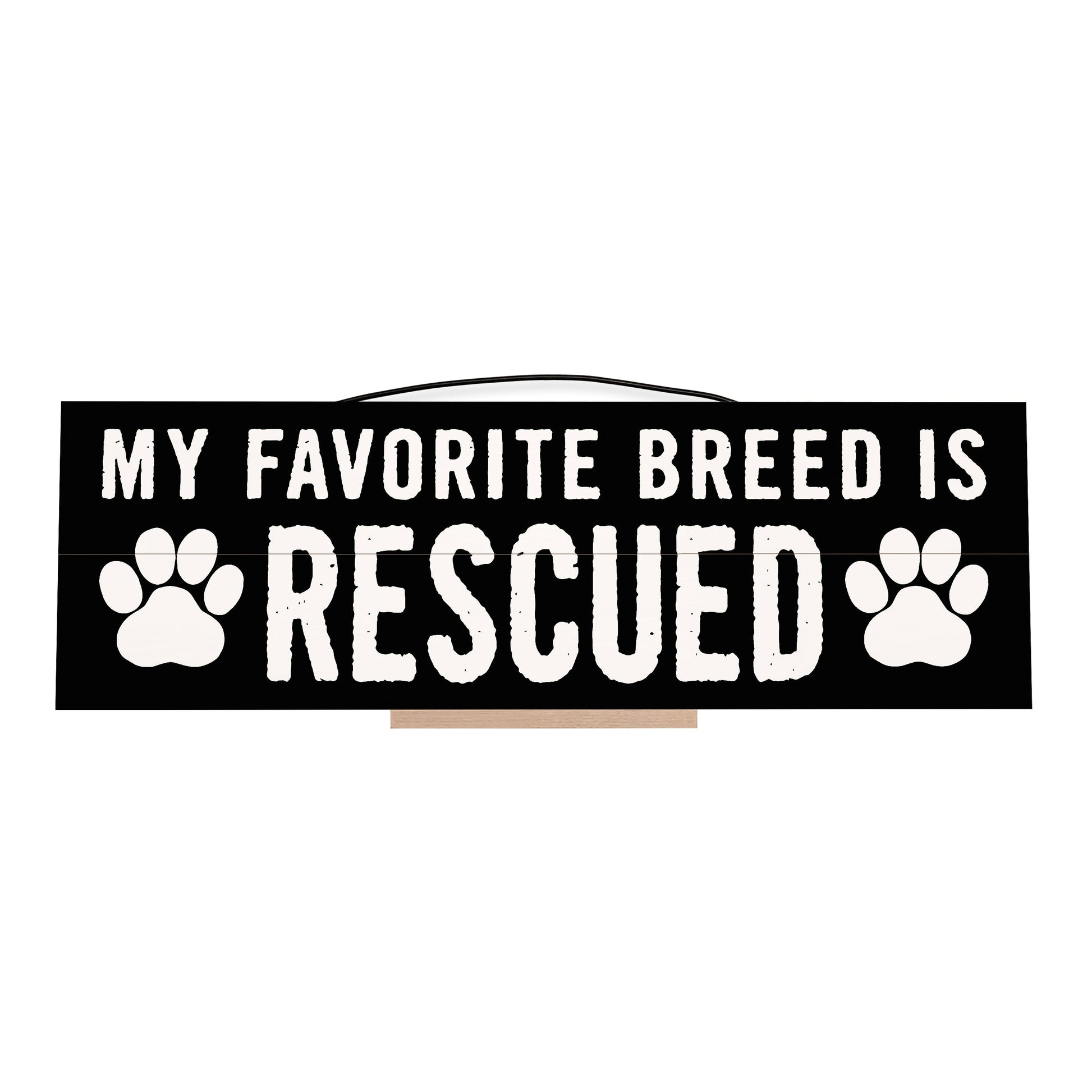 My Favorite Breed is Rescued.
