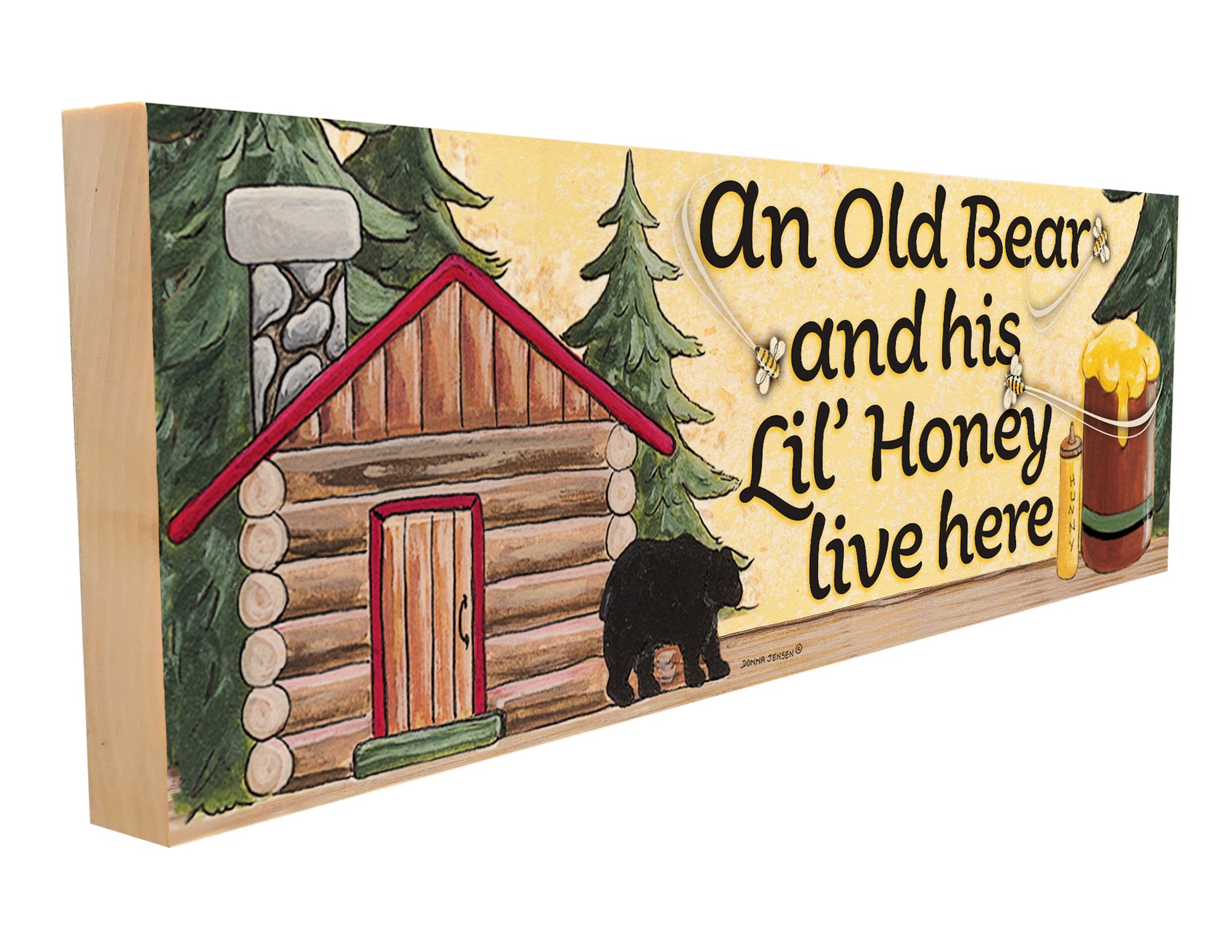 Old Bear and his Lil' Honey Live Here.
