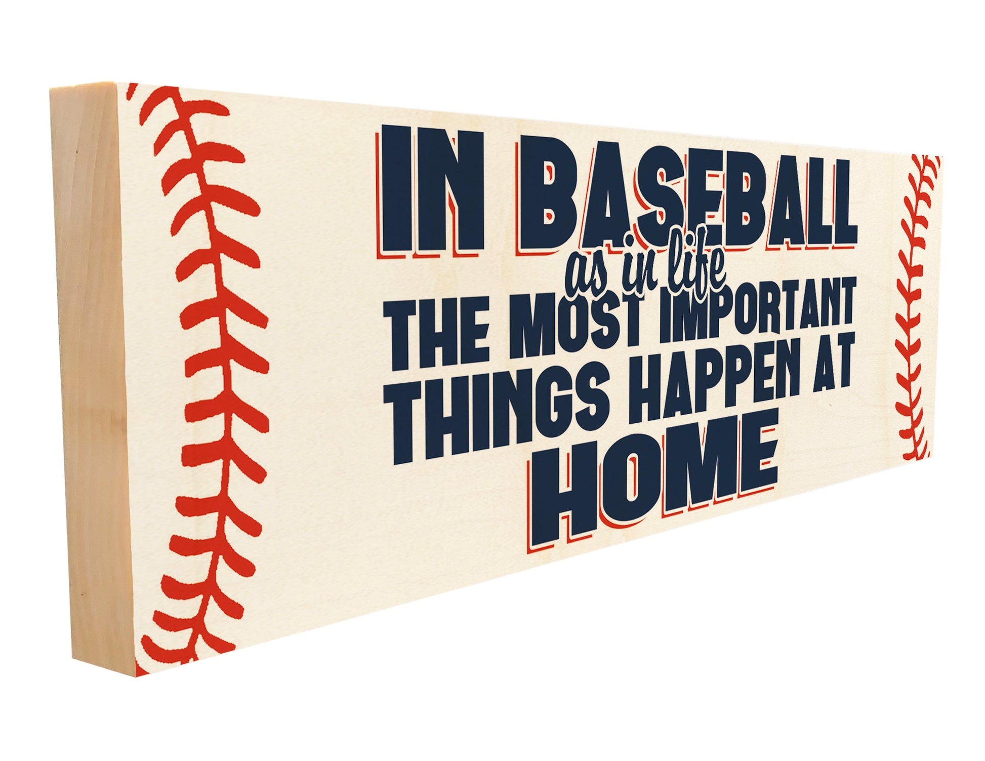 Baseball. The Most Important Things Happen at Home.