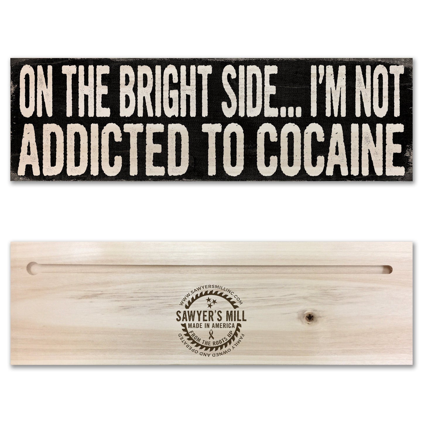 On The Bright Side... I'm Not Addicted To Cocaine.