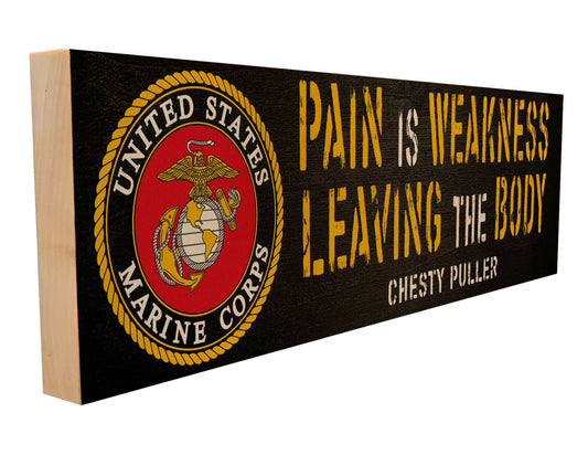 Pain is Weakness Leaving the Body.